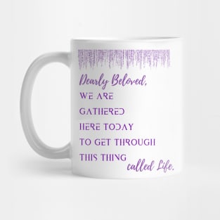 Dearly Beloved Mug